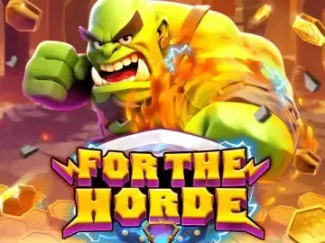 PLAYSTAR : FOR THE HORDE - LUCKYGAMING138