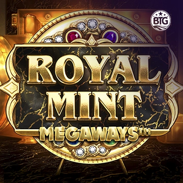 Bigtime : Royal Mint - LUCKYGAMING138