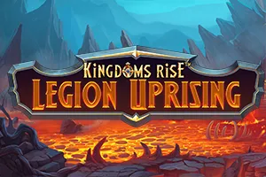 Kingdoms Rise: Legion Uprising™ - LUCKYGAMING138