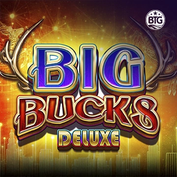 Bigtime : Big Bucks Deluxe - LUCKYGAMING138