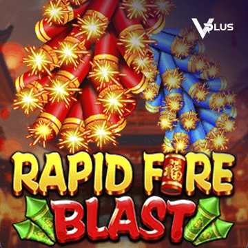 Rapid Fire Blast - LUCKYGAMING138