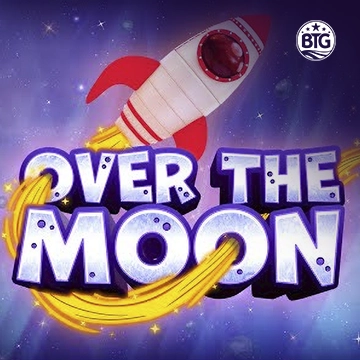 Bigtime : Over The Moon - LUCKYGAMING138