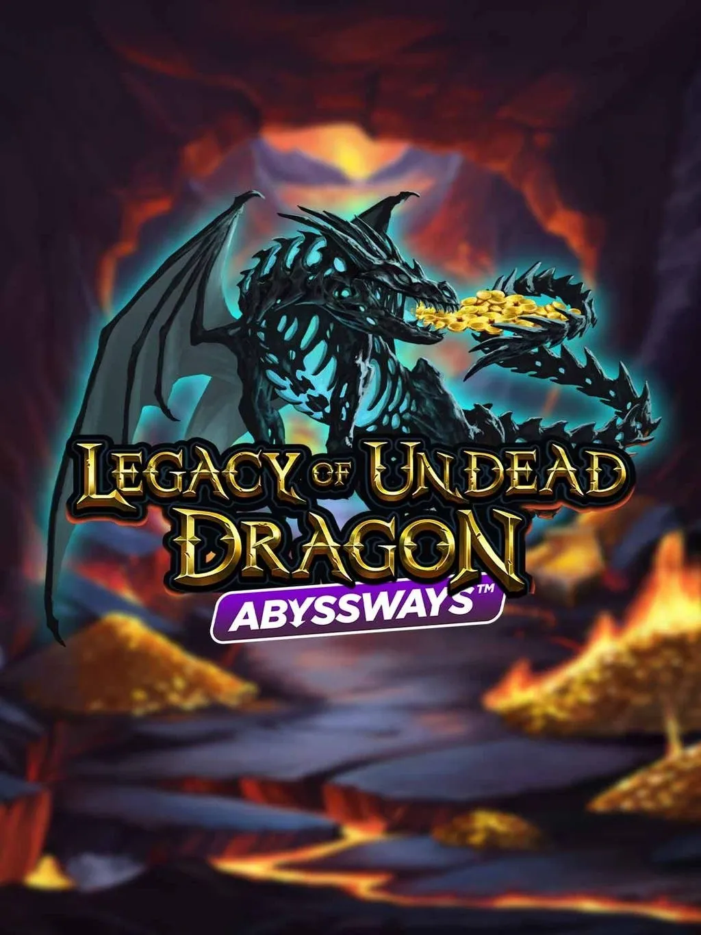 PlaynGo : Legacy of Undead Dragon ABYSSWAYS - LUCKYGAMING138