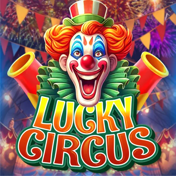 CosmoPlay : Lucky Circus - LUCKYGAMING138
