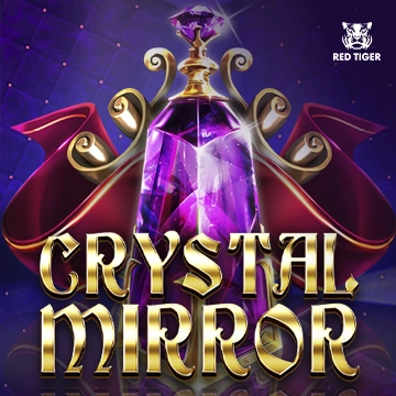 Redtiger : Crystal Mirror - LUCKYGAMING138
