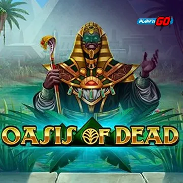 PlaynGo : Oasis of Dead - LUCKYGAMING138