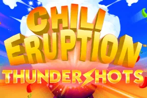 Chili Eruption Thundershots - LUCKYGAMING138