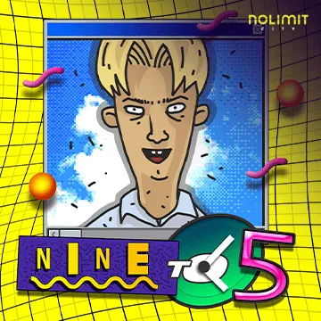 NolimitCity : Nine To Five - LUCKYGAMING138