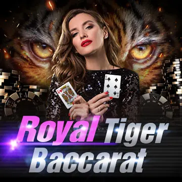 Royal Tiger Baccarat - LUCKYGAMING138