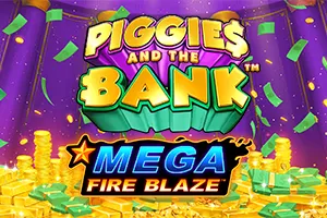 Mega Fire Blaze: Piggies and the Bank™ PPJP - LUCKYGAMING138