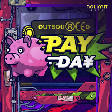 NolimitCity : Outsourced: Payday - LUCKYGAMING138